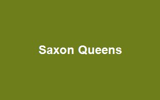 Saxon Queens